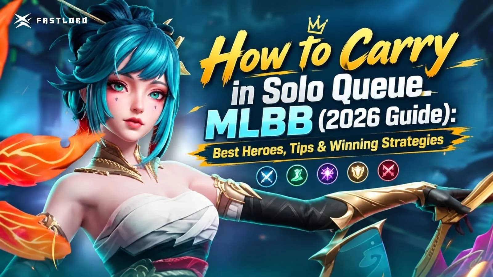 How to Carry in Solo Queue MLBB (2026 Guide): Best Heroes, Tips & Winning Strategies
