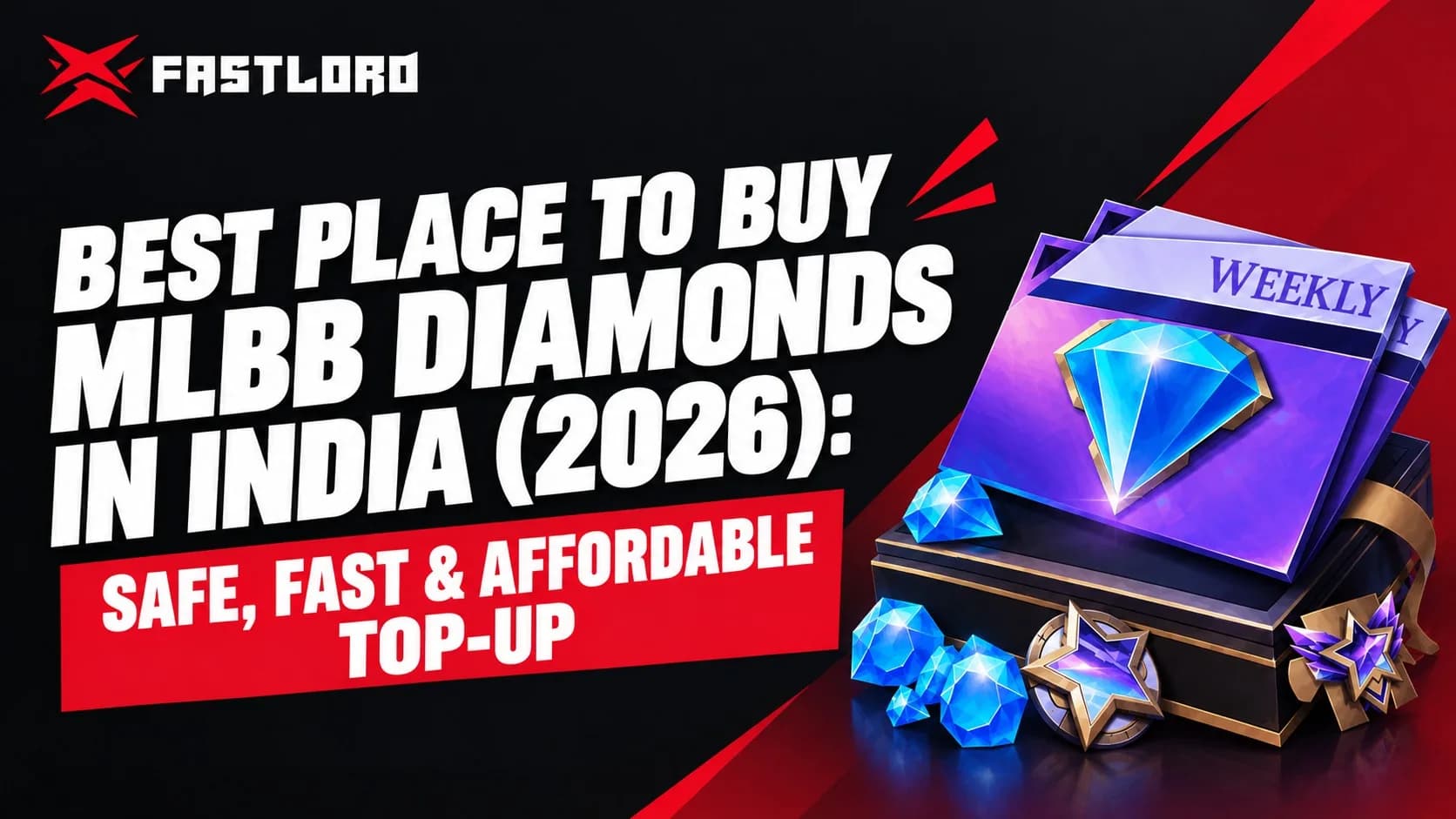 Best Place to Buy MLBB Diamonds in India (2026): Safe, Fast & Affordable Top-Up Guide