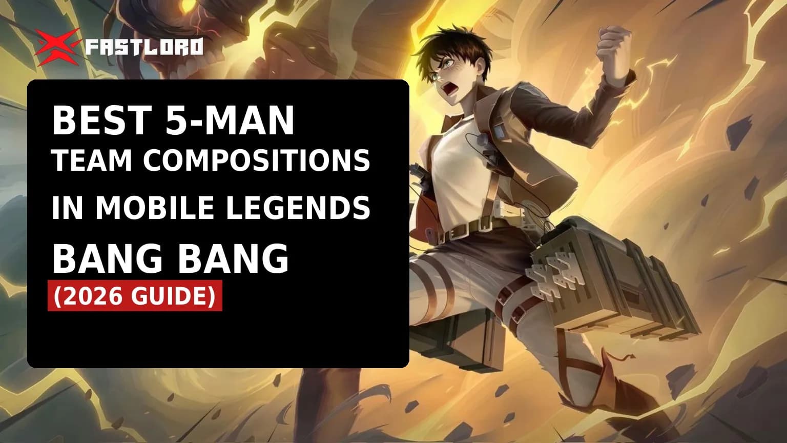 Best 5-Man Team Compositions in Mobile Legends: Bang Bang (2026 Guide)