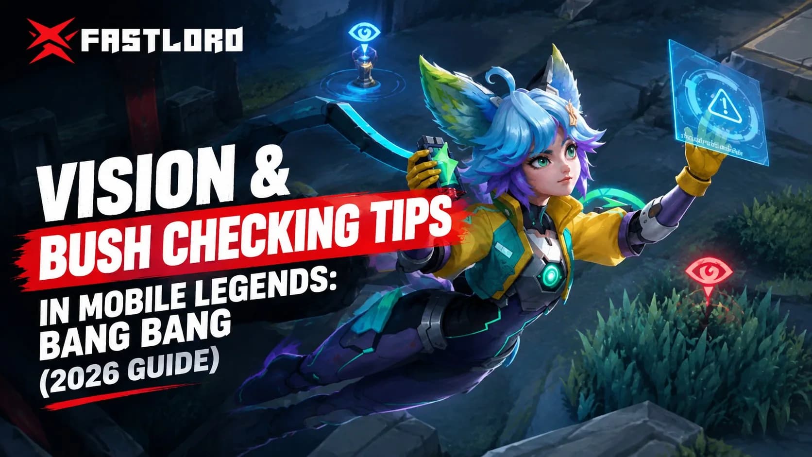 Vision & Bush Checking Tips in Mobile Legends: Bang Bang (2026 Guide)
